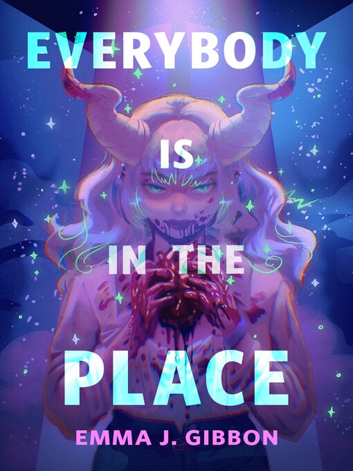 Title details for Everybody Is in the Place by Emma J. Gibbon - Available